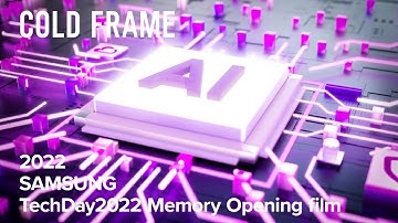 SAMSUNG | TechDay 2022 Memory Opening Film