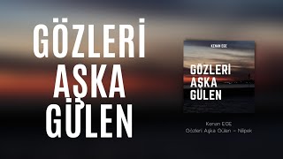 Kayitlar / Nilipek - Gözleri Aşka Gülen Cover (Kenan Ege)(Gitar)