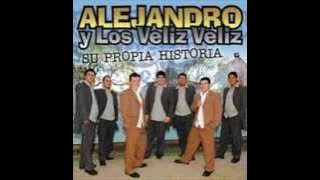 Alejandro Y Los Veliz Veliz - Todo Esta En Vos.