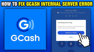 How To Fix GCash Internal Server Error (2025)