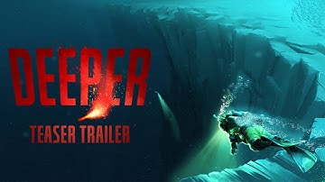 Deeper - Teaser trailer