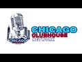 Chicago Clubhouse Podcast - Dog Days of Summer