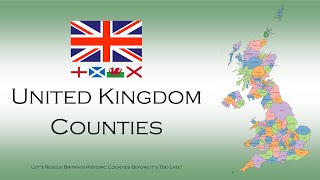 Historic Counties of the United Kingdom - origins, confusions, solutions