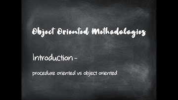 Object Oriented Methodologies | Introduction - Procedure Oriented vs Object Oriented Approach