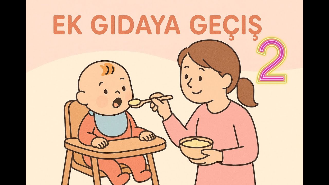 Ek Gıdaya Geçiş Bölüm 2