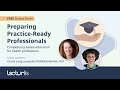 Preparing Practice-Ready Professionals: Competency-Based Education for Health Professions