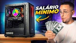 Montei um PC GAMER COMPLETO com um SALÁRIO MÍNIMO - RODOU TUDO