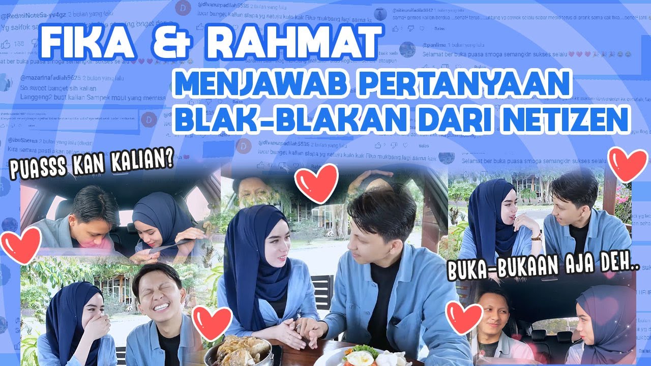FIKA DAN RAHMAT MENJAWAB PERTANYAAN BLAK-BLAKAN DARI NETIZEN