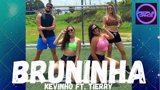 BRUNINHA ( Kevinho Ft. Tierry)