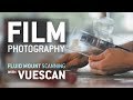 VueScan Tutorial: Fluid Mount Film Scanning & Best Settings