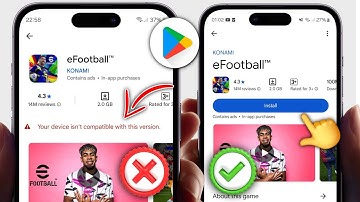 Fix eFootball 2025 Not Compatible with Your Device | Your device isn