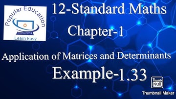 12-STD|Chapter-1 Application of Matrices and Determinant|Example-1.33|Tamil and English