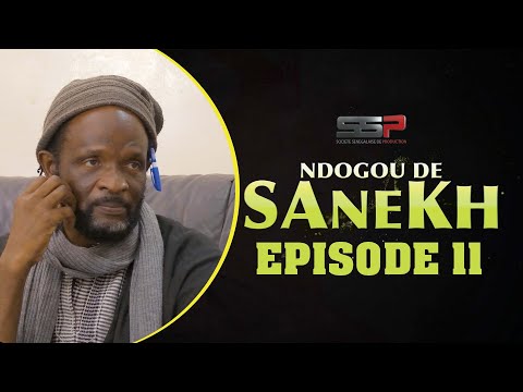 SÉRIE RAMADAN - NDOGOU DE SANEX - EPISODE 11
