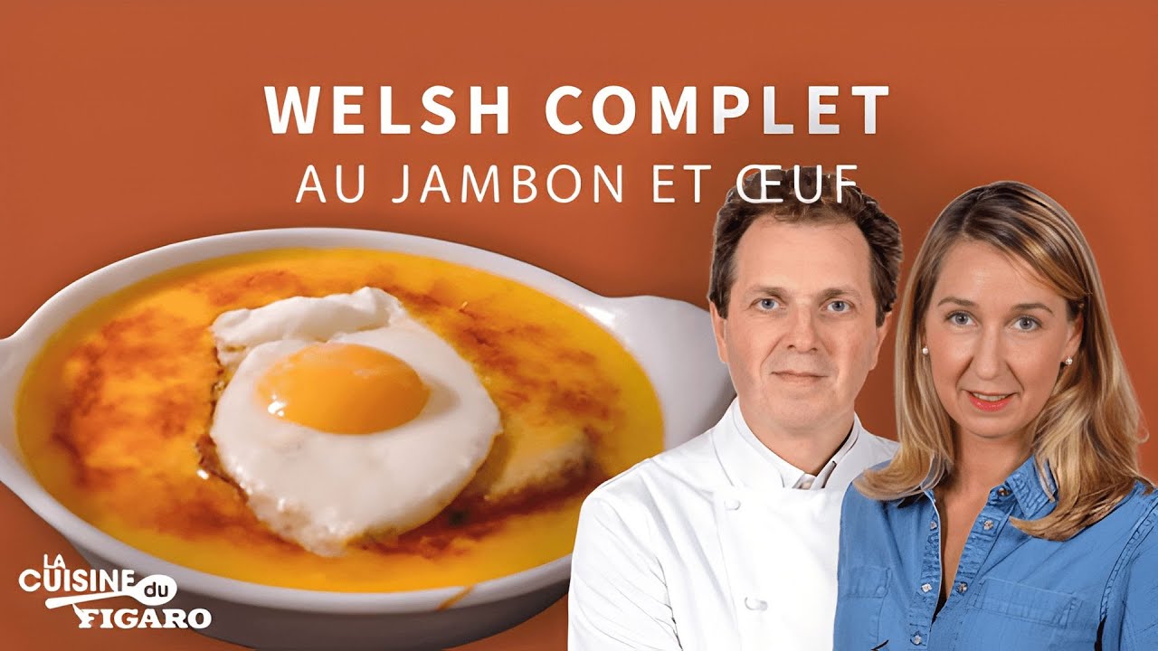 La recette du Welsh complet au jambon avec un œuf - La cuisine du Figaro