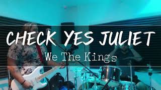 Check Yes Juliet  | We The Kings