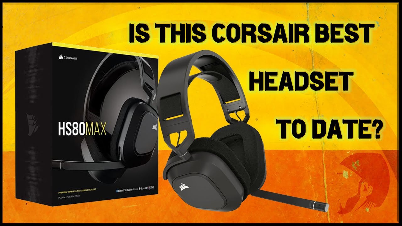 Corsair HS80 MAX  Unboxing, Connection & Initial Impressions 