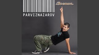 Шохи зебони (feat. Tolibsho Saodatkadamov) - Parviz Nazarov