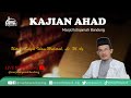 Kajian ahad  ustadz saiful islam mubarak lc mag