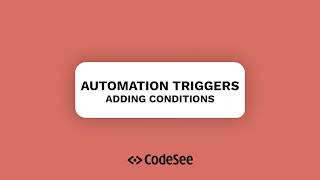 CodeSee code automation triggers