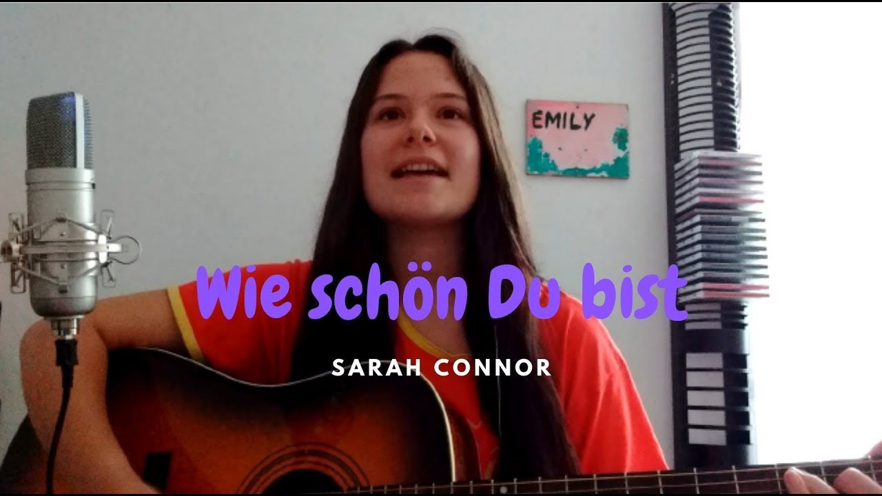 Wie schön Du bist - Sarah Connor (Lena Damberger Cover)
