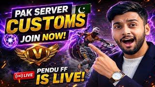PENDU FF LIVE 🔴 PAK SERVER CUSTOMS | JOIN NOW 😱 FREE FIRE LIVE