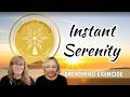 Instant Serenity