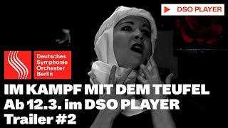 Trailer Im Kampf Mit Dem Teufel Release 12.3. Hindemith, Adámek, Martinů Dso Berlin