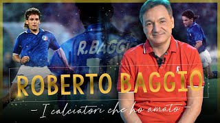 Il 'DIVIN CODINO' ROBERTO BAGGIO  I Calciatori Che Ho Amato | Fabio Caressa