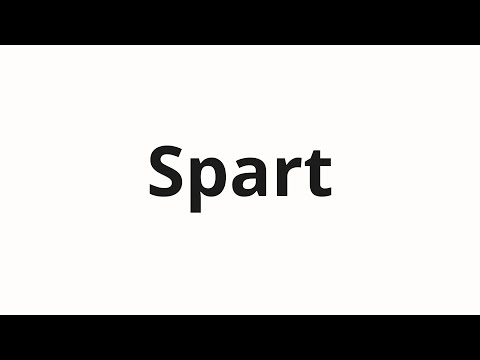 How to pronounce Spart