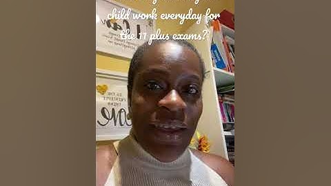 Hoe lang moet uw kind besteden aan de voorbereiding op 11 Plus voor de examens?