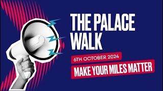 The Palace Walk - Palace to Palace 2024 - The Prince's Trust