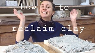 Pottery at Home! Part 9: how to reclaim clay