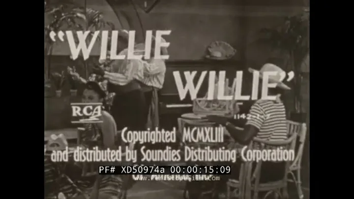 "WILLIE WILLIE"  1943 SOUNDIE MUSIC VIDEO   CALYPS...