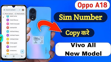 How To Show Sim Contact in oppo a18 , oppo a18 SIM Card Contact Setting , oppo a18 contact settings