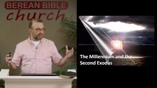 The Millennium and the Second Exodus