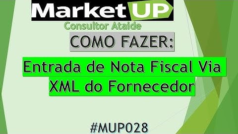Novo Processo - Pedido de compras via XML - Importação XML #MUP028