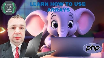 PHP - 10. Learn How to Use Arrays