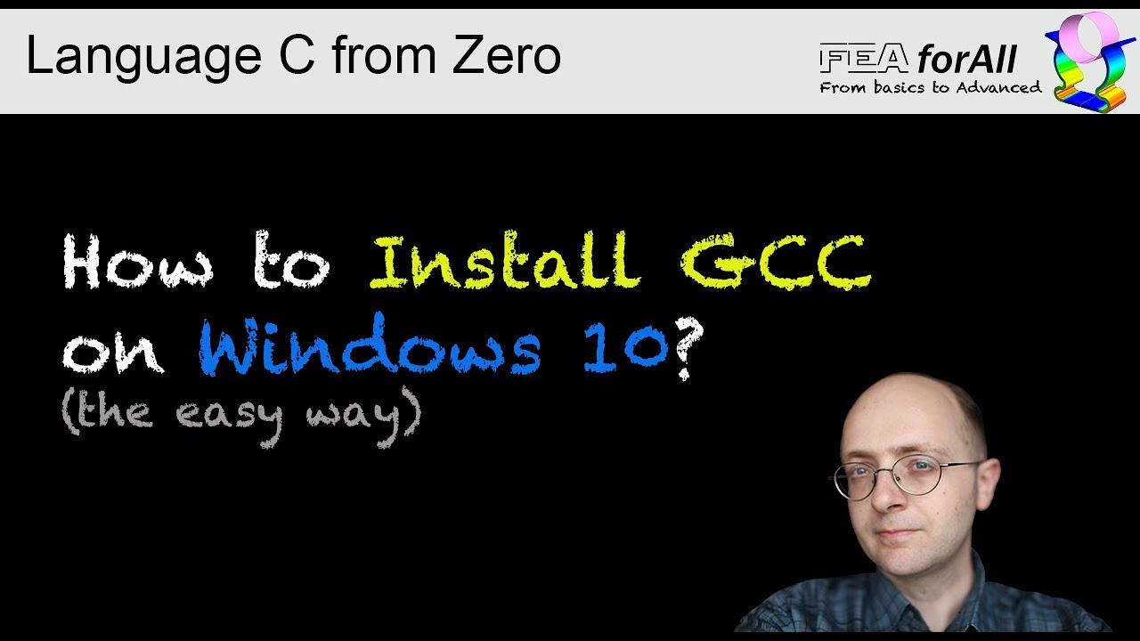 How To Install The C Language Gcc Compiler On Windows Fea For All