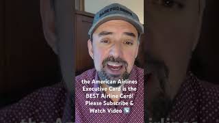 the American Airlines Executive Card is the BEST Airline Card. #americanairlines  #aadvantage