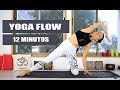 Yoga FLOW en 12 minutos - Yoga Bailando para todo cuerpo
