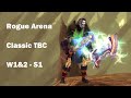 Rogue Arena PvP - WoW Classic TBC - Hakkeladen Highlights vol. 1 - Week 1&2, Season 1 (2k-2.2k)