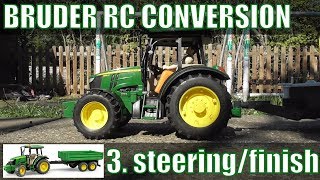 Bruder Tractor RC conversion pt3 : steering & electronics