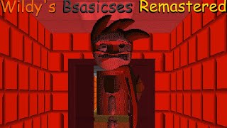 Wildy's Bsasicses Remastered (Baldi Mod)