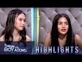 TWBA: Fast Talk with Francine Diaz and Andrea Brillantes