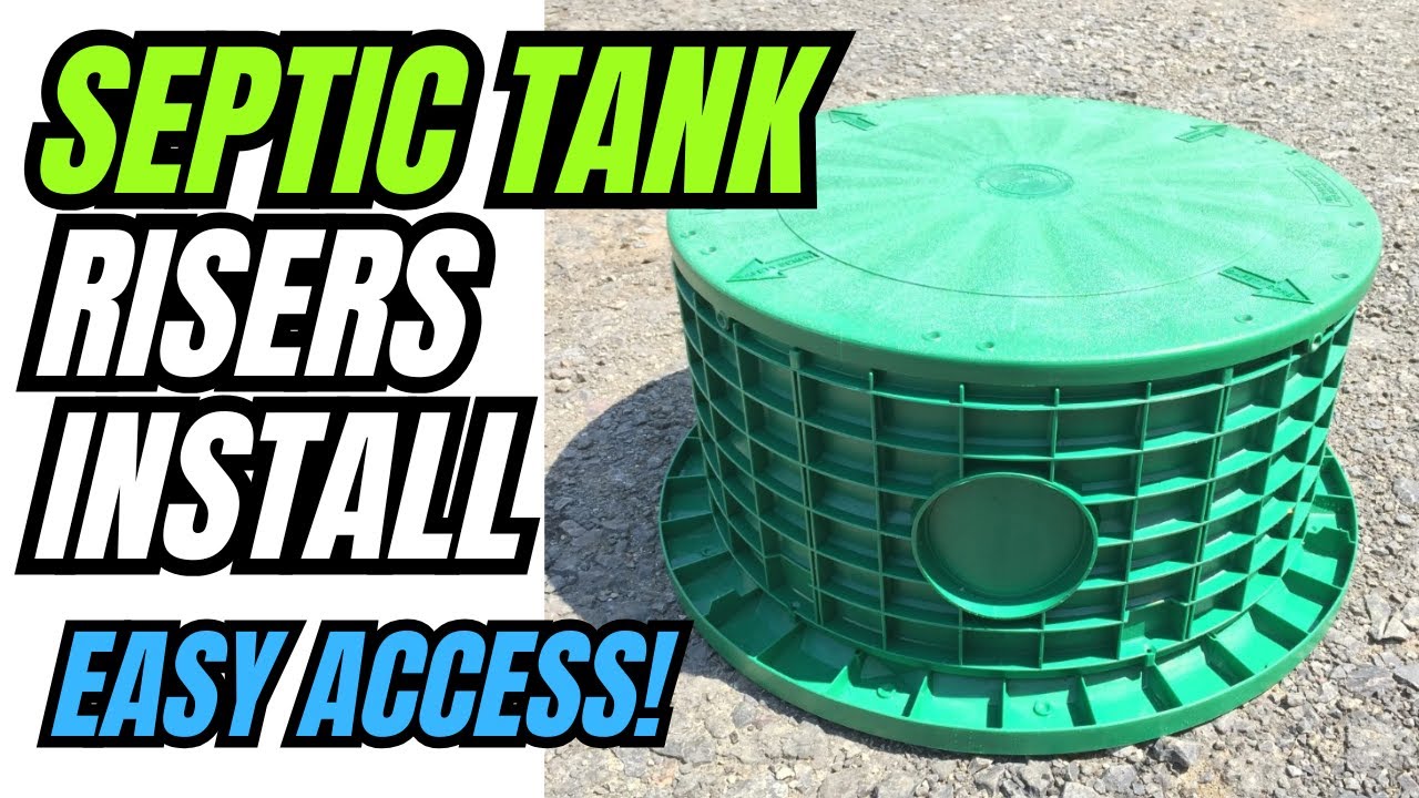 Septic Tank Risers: The Installation Guide You Didn't Know You Needed