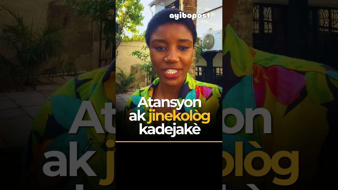 Atansyon ak jinekològ kadejakè