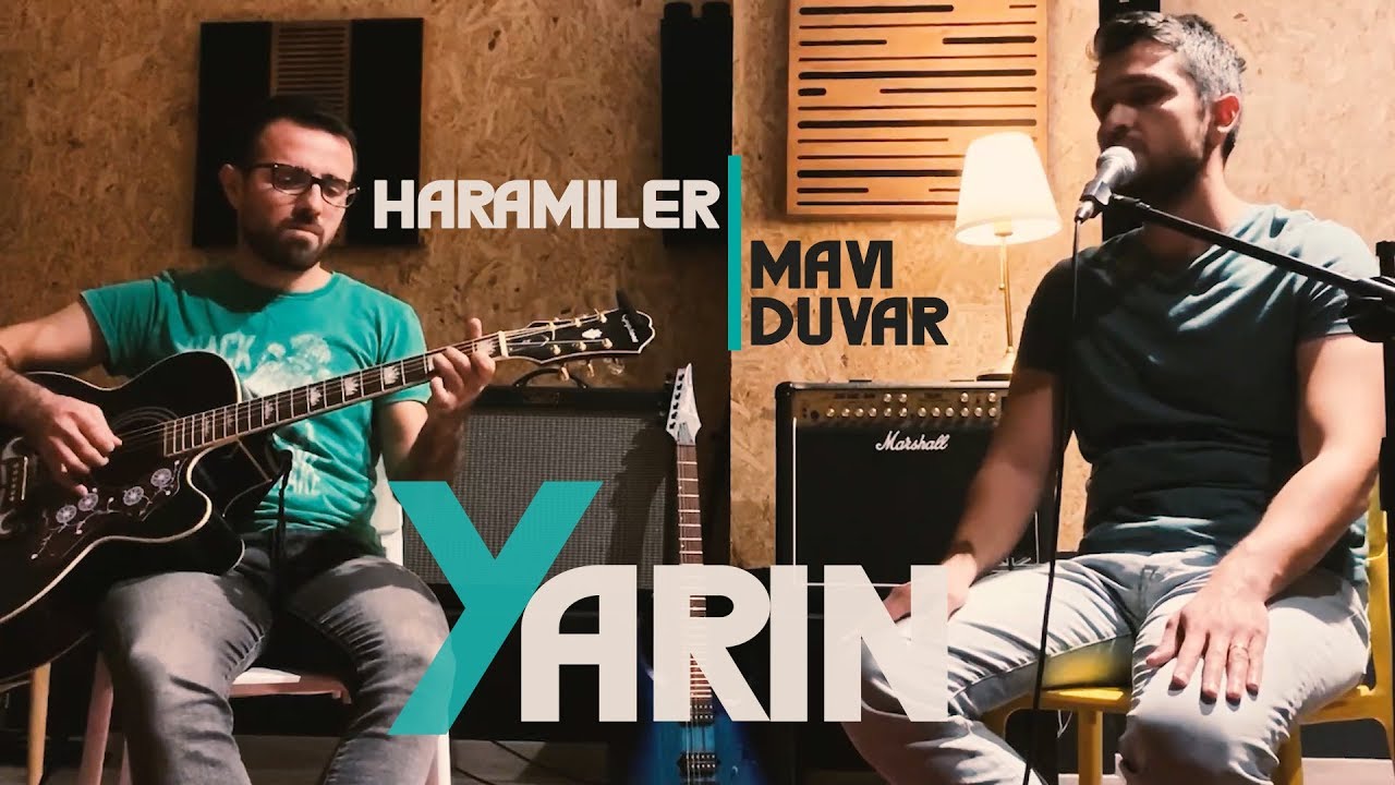 Mavi Duvar Yarın (Haramiler Cover) YouTube