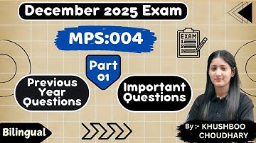 MPS-004 l December 2025 l PYQ & Important Question l Part-01 l Comparative Politics l IGNOU