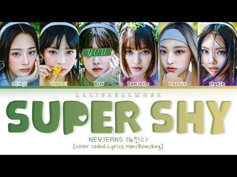 NEWJEANS (뉴진스) & YOU AS A MEMBER | Super Shy 슈퍼 부끄러워 | [Karaoke 6 member version] (EASY LYRICS)