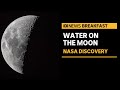 NASA finds liquid water on the Moon, raising hopes for exploration and habitation | ABC News